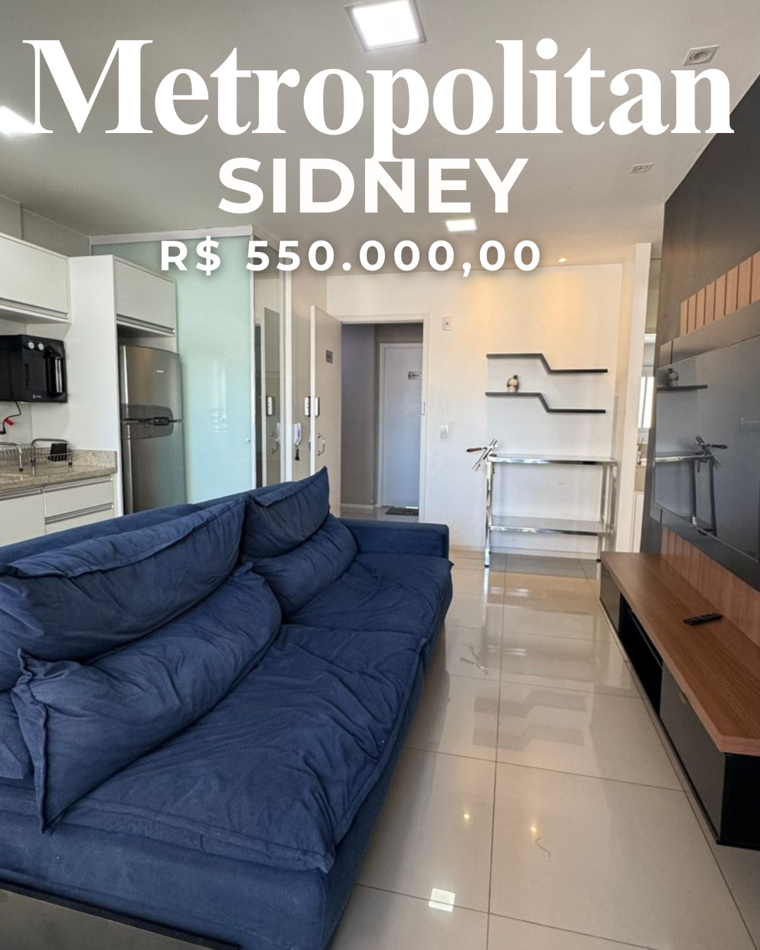 Metropolitan Sidney - R$ 550.000,00